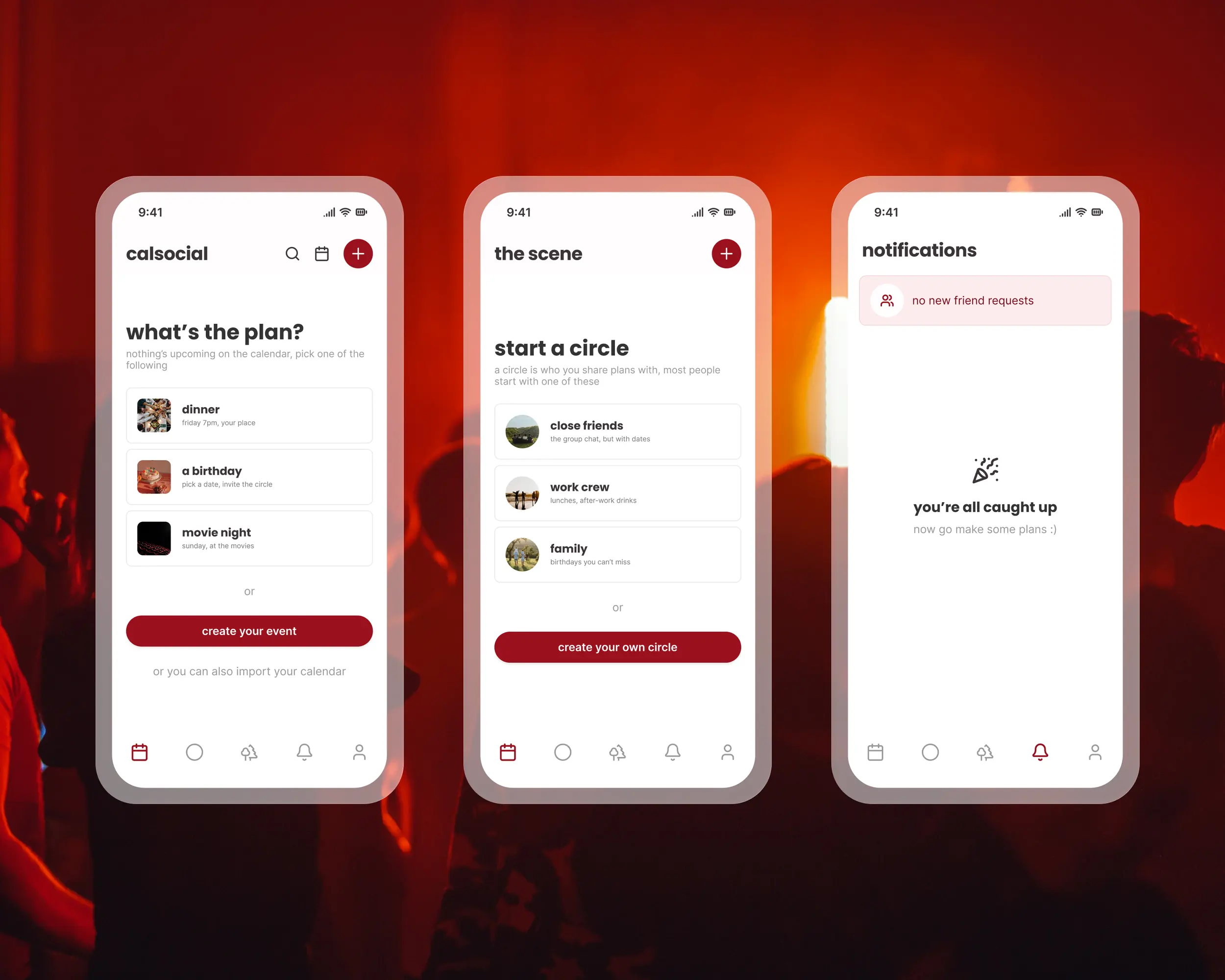 Empty states that point somewhere: a calendar with nothing on it suggesting a first plan, the circles screen, and a cleared notifications screen